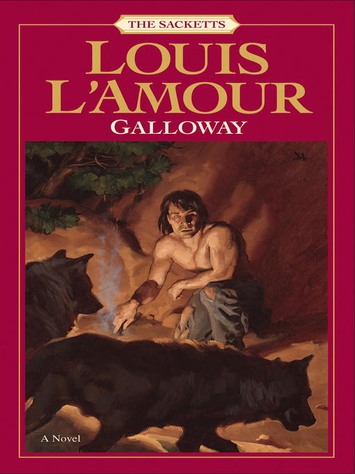 Title details for Galloway by Louis L'Amour - Wait list
